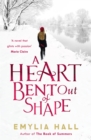 A Heart Bent Out of Shape - Book