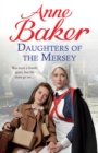 Daughters of the Mersey : War rips a family apart, but life must go on - eBook