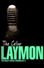 The Cellar (Beast House Chronicles, Book 1) : Who knows what might be down there - eBook