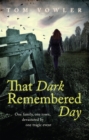 That Dark Remembered Day - Book