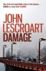 Damage : A jaw-dropping legal thriller to take your breath away - John Lescroart
