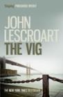 The Vig (Dismas Hardy series, book 2) : A gripping crime thriller full of twists - eBook