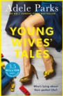 Young Wives' Tales : A compelling story of modern day marriage from the author of BOTH OF YOU - eBook