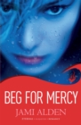 Beg For Mercy: Dead Wrong Book 1 (A gripping serial killer thriller) - Book