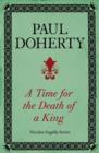 A Time for the Death of a King (Nicholas Segalla series, Book 1) : A spellbinding mystery from the turbulent Scottish court - eBook