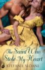 The Saint Who Stole My Heart: Regency Rogues Book 4 - eBook