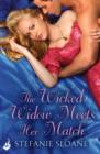 The Wicked Widow Meets Her Match: Regency Rogues Book 6 - eBook
