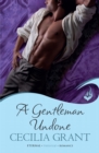 A Gentleman Undone: Blackshear Family Book 2 - Book