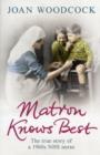 MATRON KNOWS BEST - Book