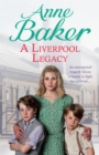 A Liverpool Legacy : An unexpected tragedy forces a family to fight for survival… - Book