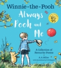 Winnie-the-Pooh: Always Pooh and Me: A Collection of Favourite Poems - Book