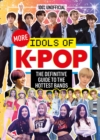 100% Unofficial: More Idols of K-Pop - Book