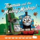 Thomas and the Muddy Mishap - Book