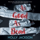 As Good As Dead (A Good Girl's Guide to Murder, Book 3) - eAudiobook