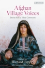 Afghan Village Voices : Stories from a Tribal Community - Book