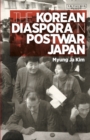 The Korean Diaspora in Post War Japan : Geopolitics, Identity and Nation-Building - Book