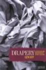Drapery: Classicism and Barbarism in Visual Culture Gen Doy Author