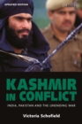 Kashmir in Conflict : India, Pakistan and the Unending War - Book