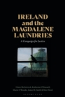 Ireland and the Magdalene Laundries : A Campaign for Justice - eBook