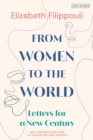 From Women to the World : Letters for a New Century - Book