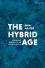 The Hybrid Age : International Security in the Era of Hybrid Warfare - Book