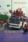 In Search of New Social Democracy : Insights from the South – Implications for the North - Book