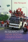 In Search of New Social Democracy : Insights from the South   Implications for the North - eBook