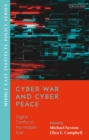 Cyber War and Cyber Peace : Digital Conflict in the Middle East - Book