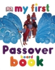MY FIRST PASSOVER BOARD BOOK - Book