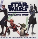 STAR WARS THE CLONE WARS THE VISUAL GU - Book