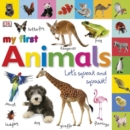 Tabbed Board Books: My First Animals : Let's Squeak and Squawk! - Book