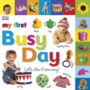 TABBED BOARD BOOKS MY FIRST BUSY DAY - Book