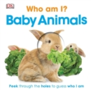 Who Am I? Baby Animals - Book