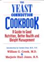 Yeast Connection Cookbook : A Guide to Good Nutrition, Better Health and Weight Management - Book
