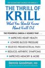 The Thrill of Krill : What You Should Know About Krill Oil - Book