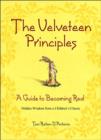 The Velveteen Principles : A Guide to Becoming Real - Book