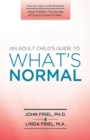 An Adult Child's Guide to What's Normal - eBook