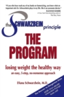 The Schwarzbein Principle, Program : Losing Weight the Healthy Way - eBook