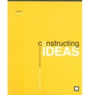 Constructing Ideas - Book