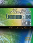Health as Communication Nexus : A Service Learning Approach - Book