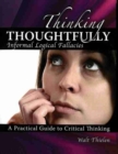 Thinking Thoughtfully: Informal Logical Fallacies - Book