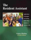 The Resident Assistant: Applications and Strategies for Working with College Students in Residence Halls - Book