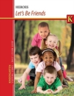Kindergarten Stepping Stones Let's be Friends DLG - Book