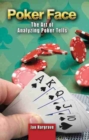 Poker Face : The Art of Analyzing Poker Tells - Book