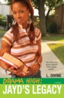 Drama High: Jayd's Legacy - Book