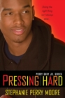 Pressing Hard : Perry Skky Jr. Series #2 - Book