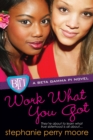 Work What You Got : A Beta Gamma Pi Novel - Book