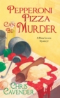 Pepperoni Pizza Can Be Murder - Book