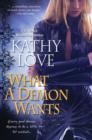 What A Demon Wants - eBook