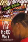 Two The Hard Way - eBook